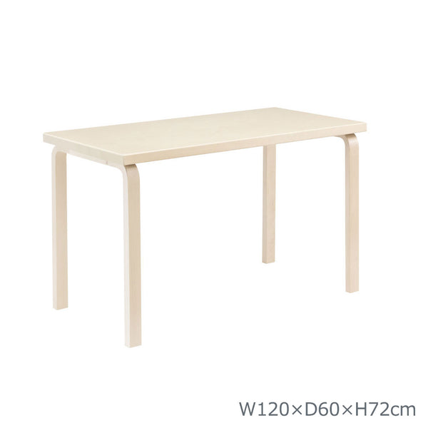 TABLE 80A バーチ