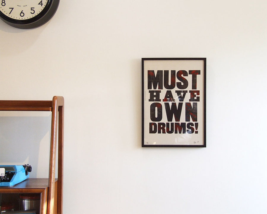 MUST HAVE OWN DRUMS! POSTER
