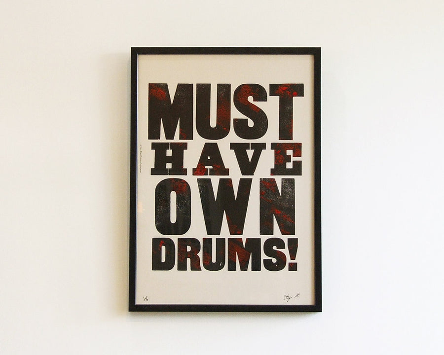 MUST HAVE OWN DRUMS! POSTER